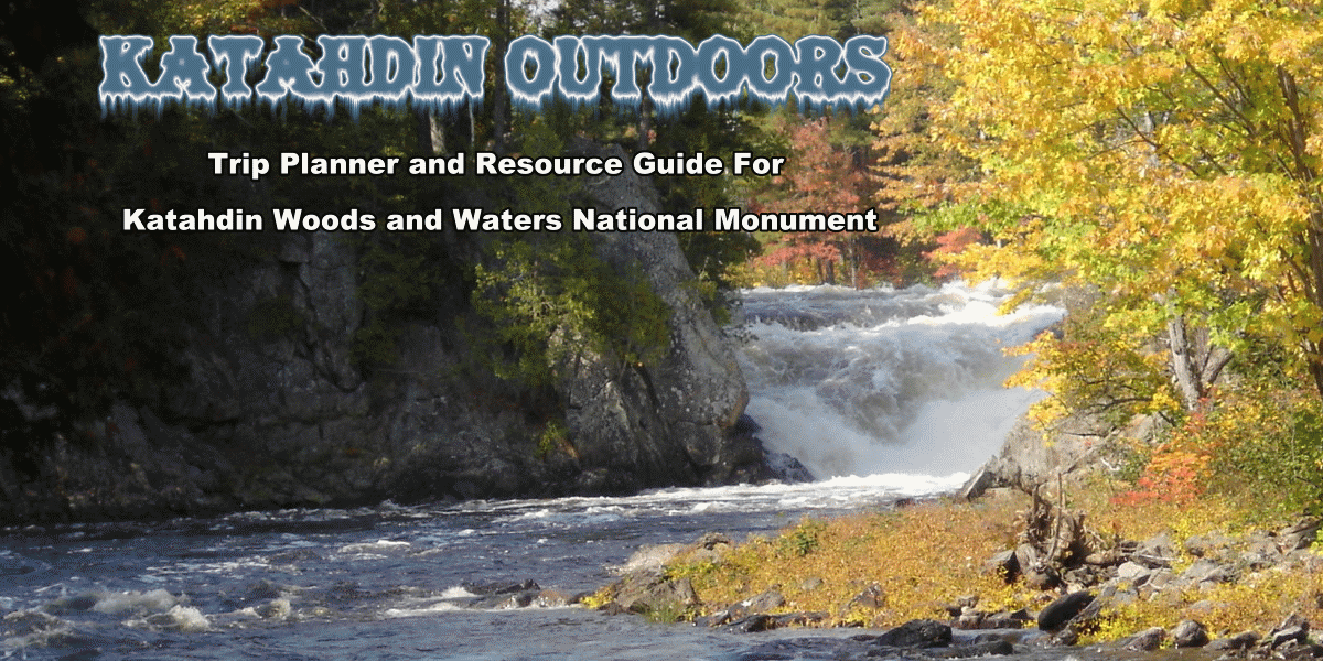 Katahdin Woods And Waters National Monument Map Maping Resources